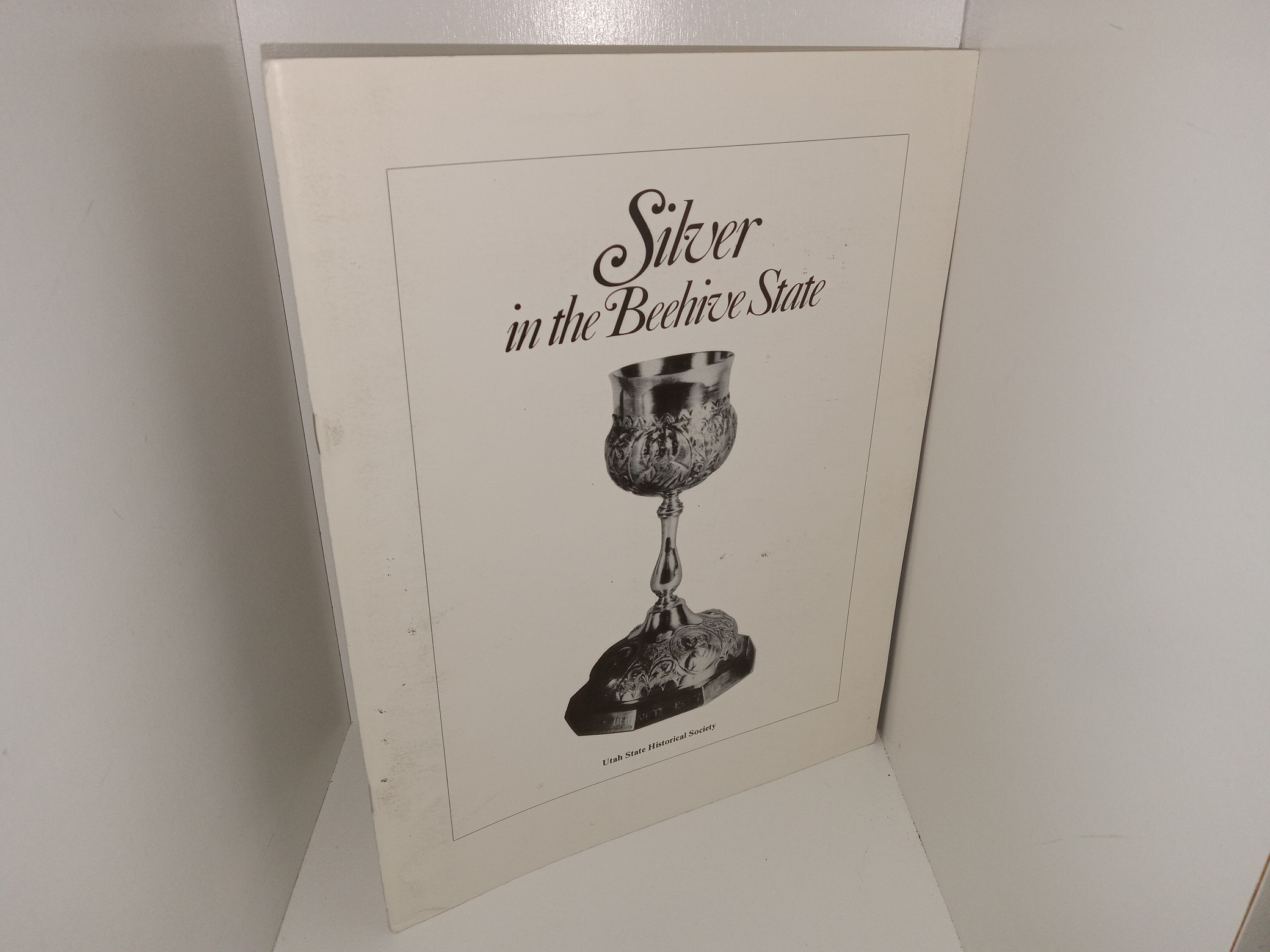 Silver in the Beehive State (1988) ~ Essay by John S. McCormick, Silver Photographs by Gary B. Peterson