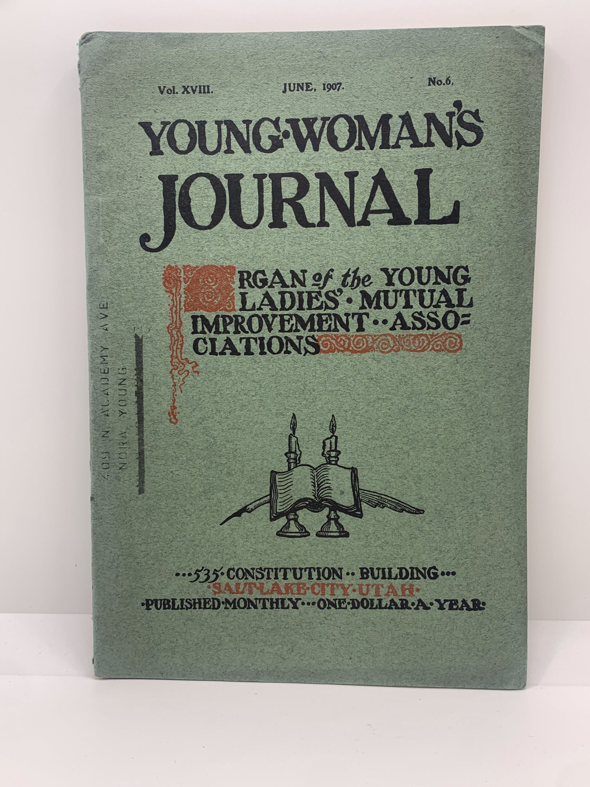 Young Woman’s Journal: Vol. XVIII, No. 6 June, 1907