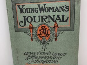 Young Woman’s Journal: Vol. XXII, No. 10 October, 1911