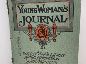 Young Woman’s Journal: Vol. XXII, No. 4 April, 1911