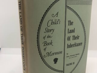 The Land of their Inheritance (1952) by Deta Petersen Neeley