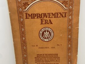 Improvement Era: Vol. 29, No. 4 February, 1926