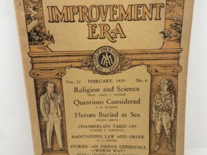 Improvement Era: Vol. 32, No. 4 February, 1929