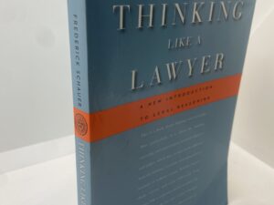 Thinking Like a Lawyer (2012) by Frederick Schauer
