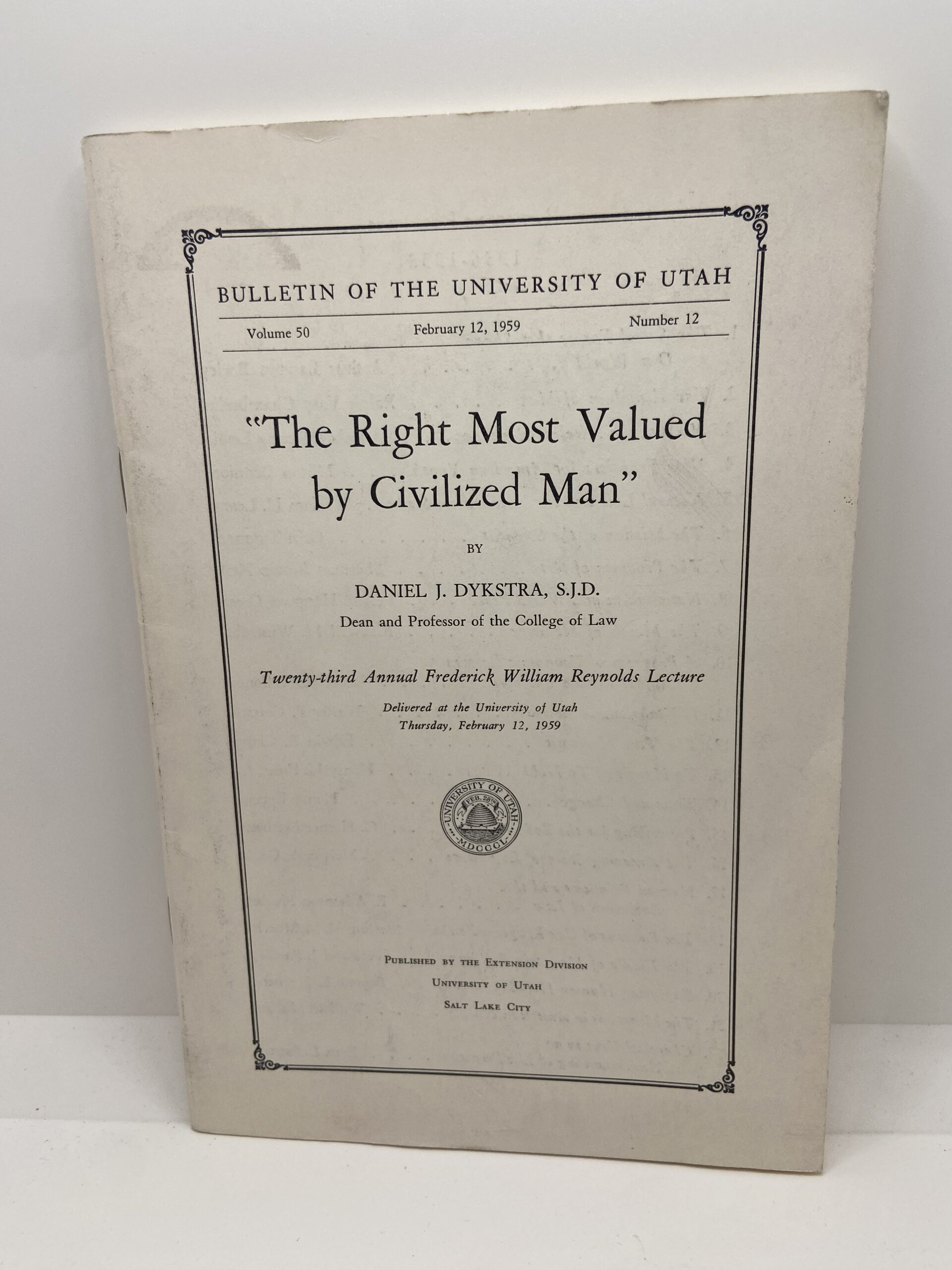 “The Right Most Valued by Civilized Man” (1959) by Daniel J. Dykstra, S.J.D.