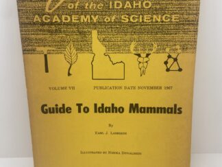Guide to Idaho Mammals (1967) by Earl J. Larrison Vol VII