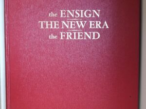 January 1971 — Ensign Magazine, New Era, Friend Magazine (3 First Issue Magazines Bound in Hardcover)