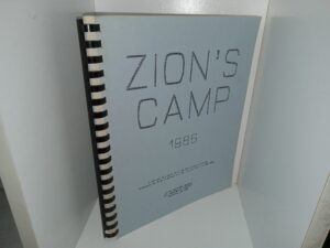 Zion’s Camp 1986: A Weekend of Classes about the Restoration Scriptures Especially the Book of Mormon and the Inspired Version of the Bible (1986)