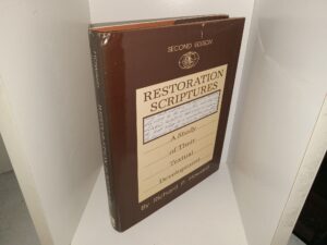 Restoration Scriptures: A Study of Their Textual Development (2nd Edition) (1995) ~ by Richard P. Howard