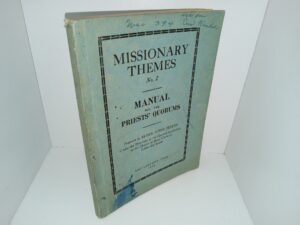 Missionary Themes: No. 2: Manual for the Priests’ Quorums (1926)
