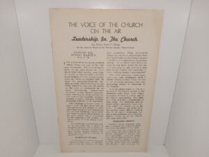 The Voice of the Church on the Air: Leadership in the Church (1941) ~ by Elder Earl J. Glade