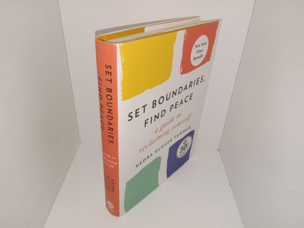 Set Boundaries, Find Peace: A Guide to Reclaiming Yourself (2021) ~ by Nedra Glover Tawwab