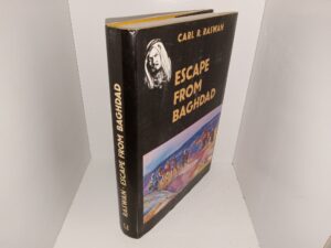 Escape from Baghdad (1978) ~ by Carl R. Raswan