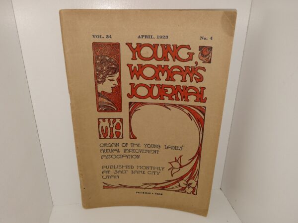 Young Woman’s Journal: Vol. 34, No. 4, April, 1923 (1923)