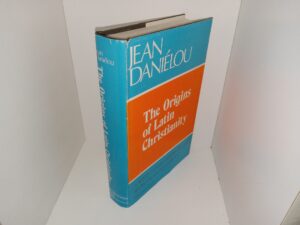 The Origins of Latin Christianity: A History of Early Chrsitian Doctrine Before the Council of Nicea: Vol. 3 (1977) ~ by Jean Daniélou