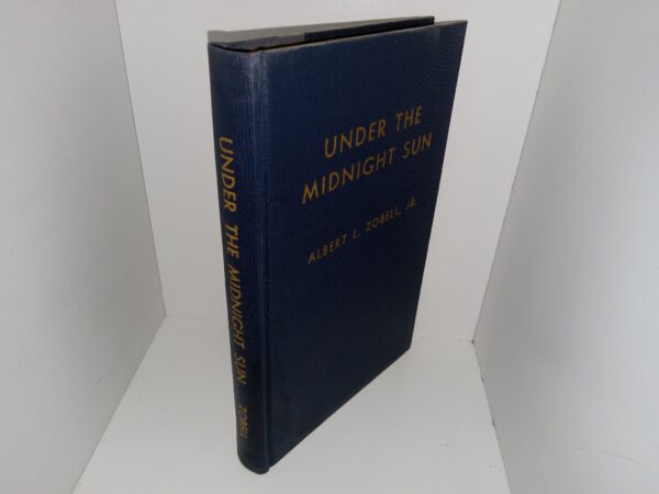 Under the Midnight Sun (1950) ~ by Albert L. Zobell, Jr.