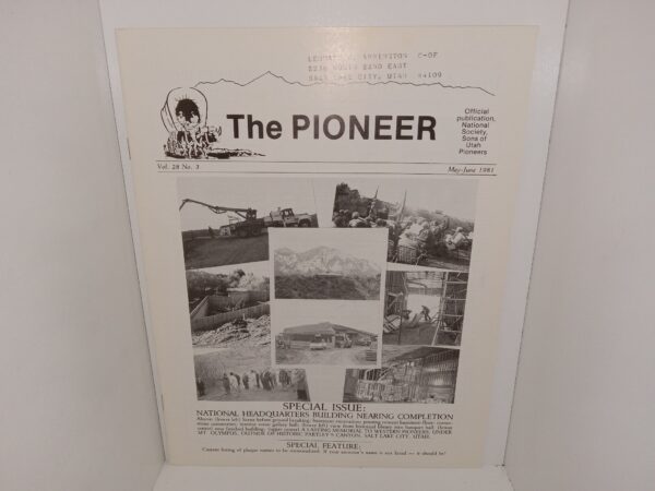 The Pioneer: Vol. 28, No. 3, May-June 1981 (1981)