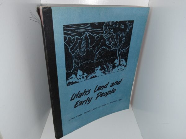 Utah's Land and Early People (1947)