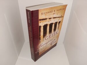 How Greek Philosophy Corrupted The Christian Concept of God (2009) ~ by Richard R. Hopkins