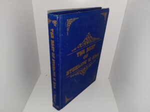The Best of Sterling W. Sill (Signed & Inscribed) (1983) ~ by Sterling W. Sill