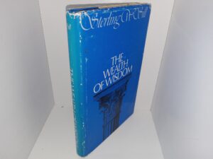 The Wealth of Wisdom (Signed & Inscribed) (1977) ~ by Sterling W. Sill