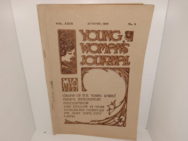 Young Woman’s Journal: Vol. 29, No. 8, August, 1918 (1918)