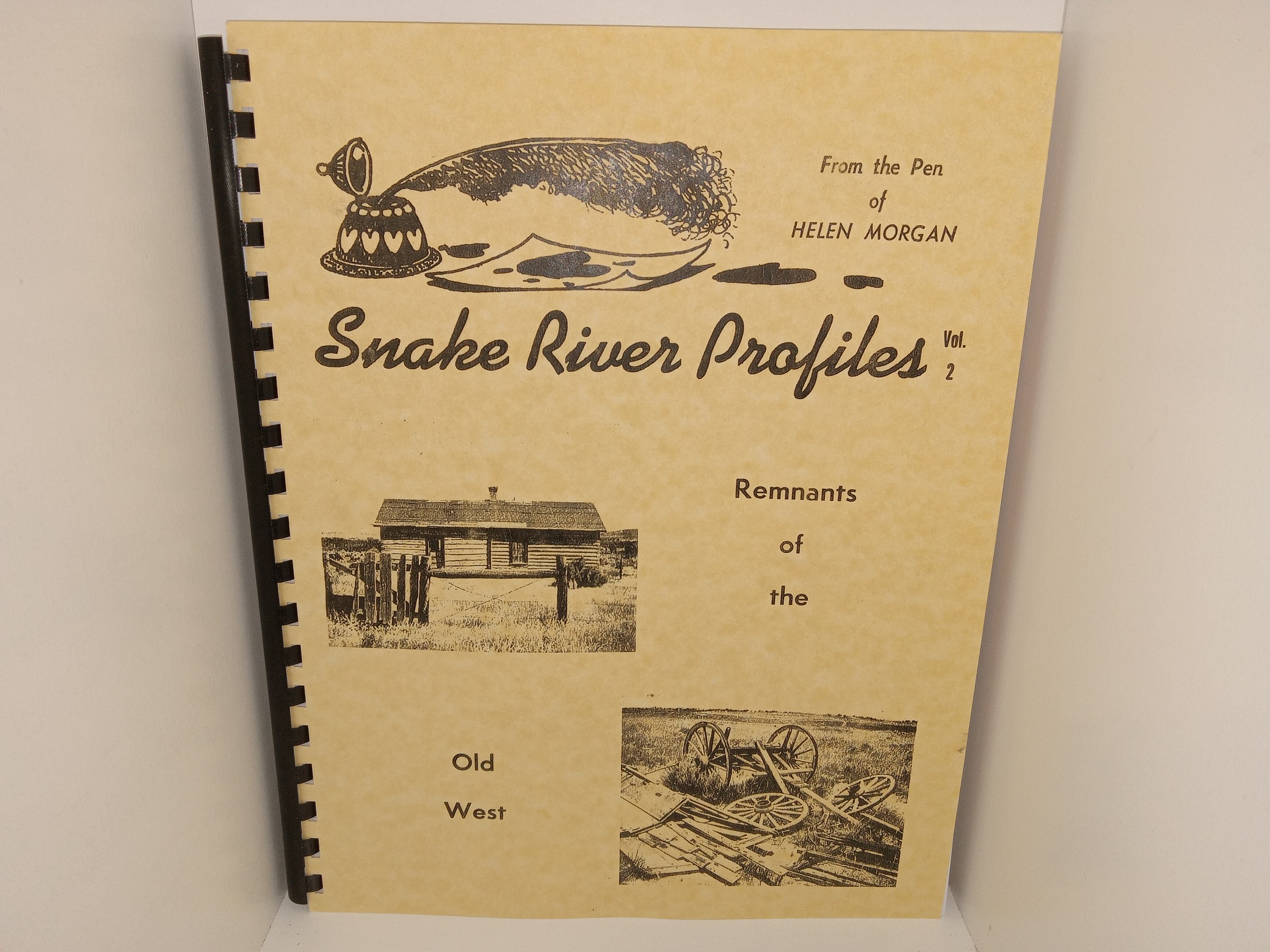 Snake River Profiles Vol. 2: Remnants of the Old West (1985) ~ by Helen Morgan