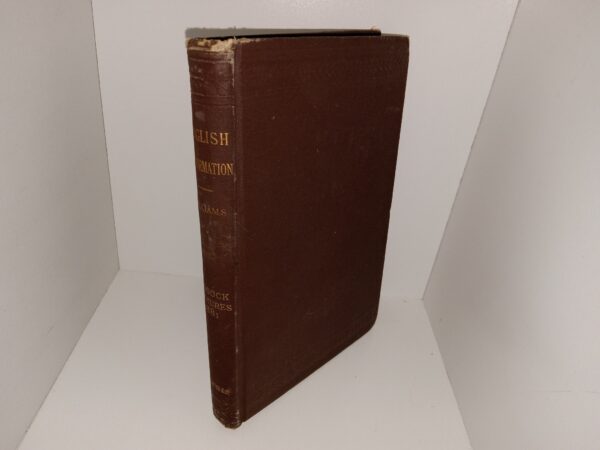 English Reformation (1881) ~ by J. Williams, D.D.