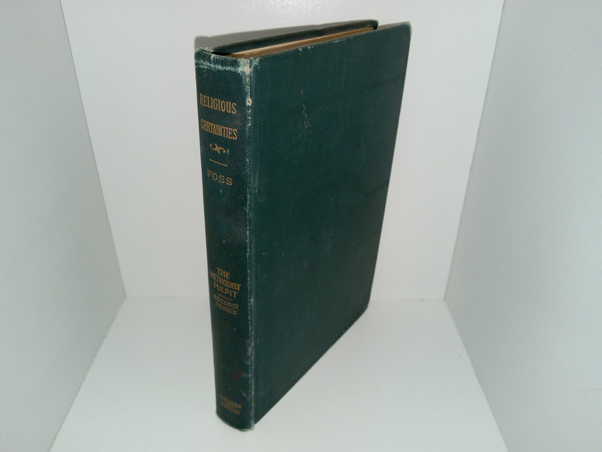 Religious Certainties: The Methodist Pulpit (1905) ~ by Bishop Cyrus D. Foss, D. D., LL. D.