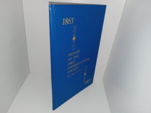 History of the First Congregational Church, Salt Lake City, Utah, 1865-1965 (1965)