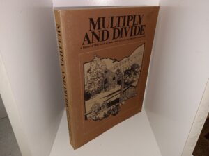 Multiply and Divide: A History of The Church of Jesus Christ of Latter-day Saints in Central Ohio (1981) ~ by Mary B. Katzenbach