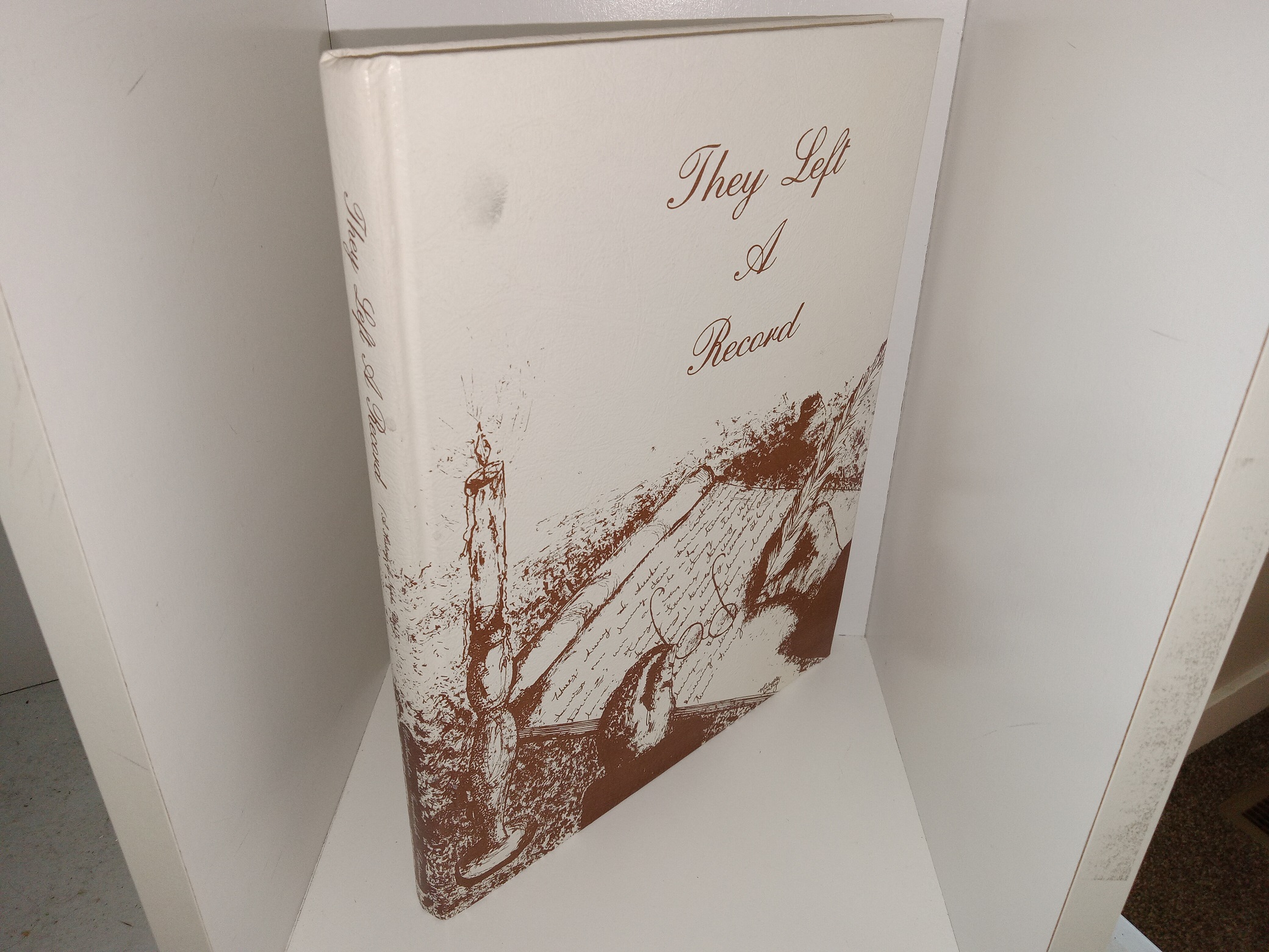 They Left a Record (1979) ~ by Keith N. Worthington, Sadie H. Greenhalgh, and Fred J. Chapman