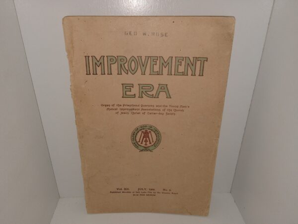 Improvement Era: Vol. 12, No. 9, July, 1909 (1909)