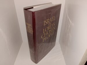 Israel the Lord’s Chosen People (2009) ~ by Dellas W. Lee