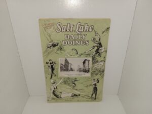 Salt Lake Daily Doings: Vol. 1, No. 1, May 4, 1925 (1925)