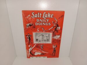 Salt Lake Daily Doings: Vol. 1, No. 13, July 27, 1925 (1925)
