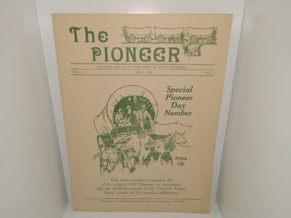 The Pioneer: Vol. 1, No. 2, July, 1936 (Magazine) (1936)