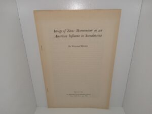 Image of Zion: Mormonism as an American Influence in Scandinavia: Reprinted from The Mississippi Valley Historical Review: Vol. 43, No. 1, June, 1956 (1956)