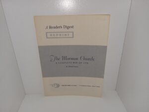 The Mormon Church: A Complete Way of Life (Pamphlet) (Reprint) (1958) ~ by Hartzell Spence