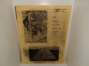 The Trial of the Stick of Joseph ~ by Jack H. West
