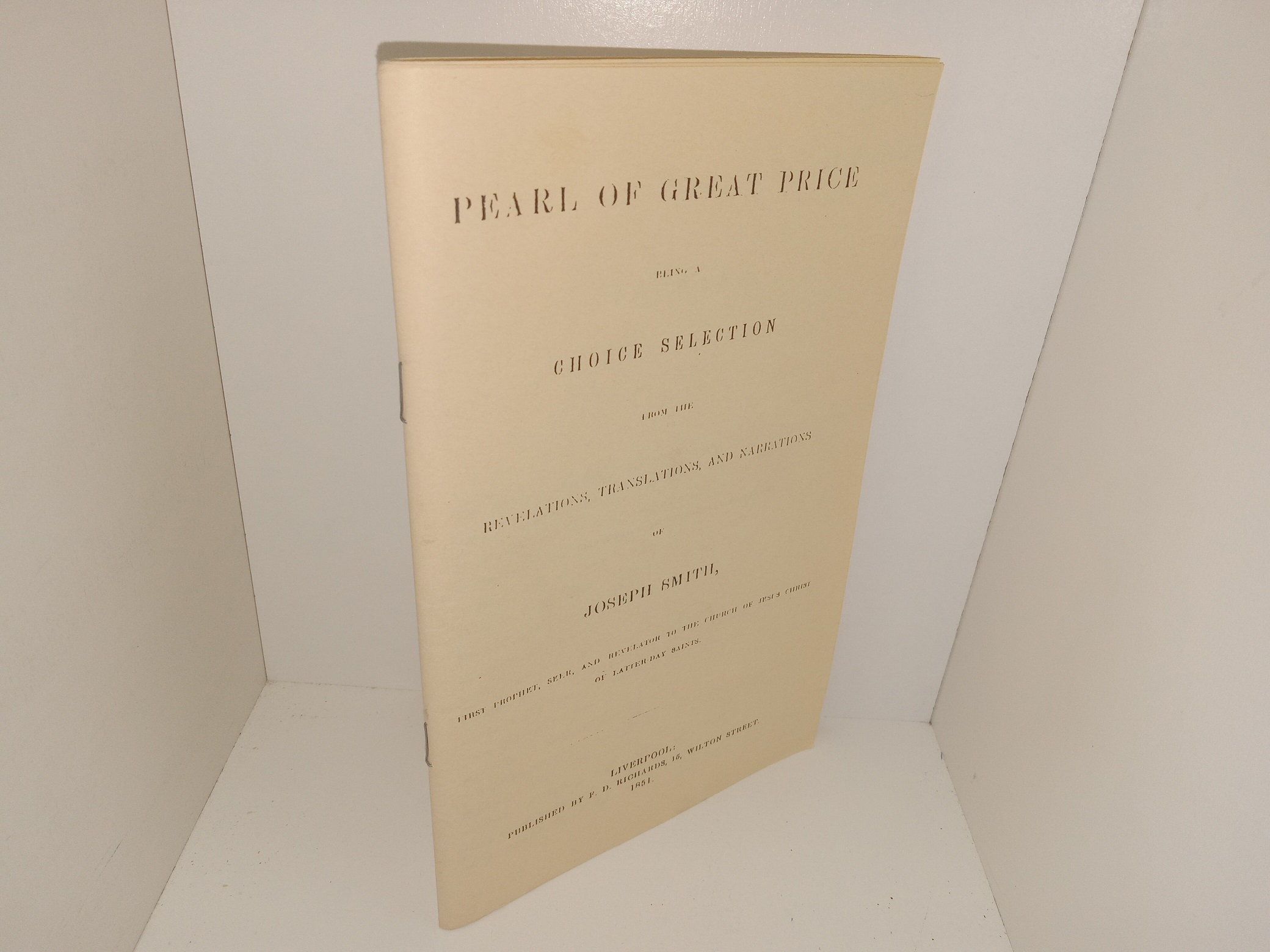 Pearl of Great Price Being a Choice Selection from the Revelations, Translations, and Narrations of Joseph Smith (Reprint) (Unknown Print Date) ~ Unknown Author
