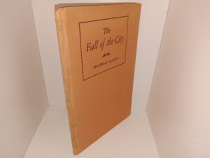 The Fall of the City: A Verse Play for Radio (Signed) (1st Edition) (1937) ~ by Archibald MacLeish