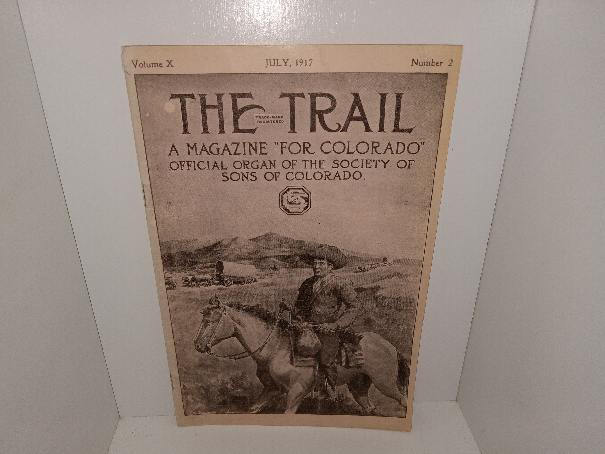 The Trail: A Magazine “For Colorado” Official Organ of the Society of Sons of Colorado: Vol. 10, No. 2, July, 1917 (1917)