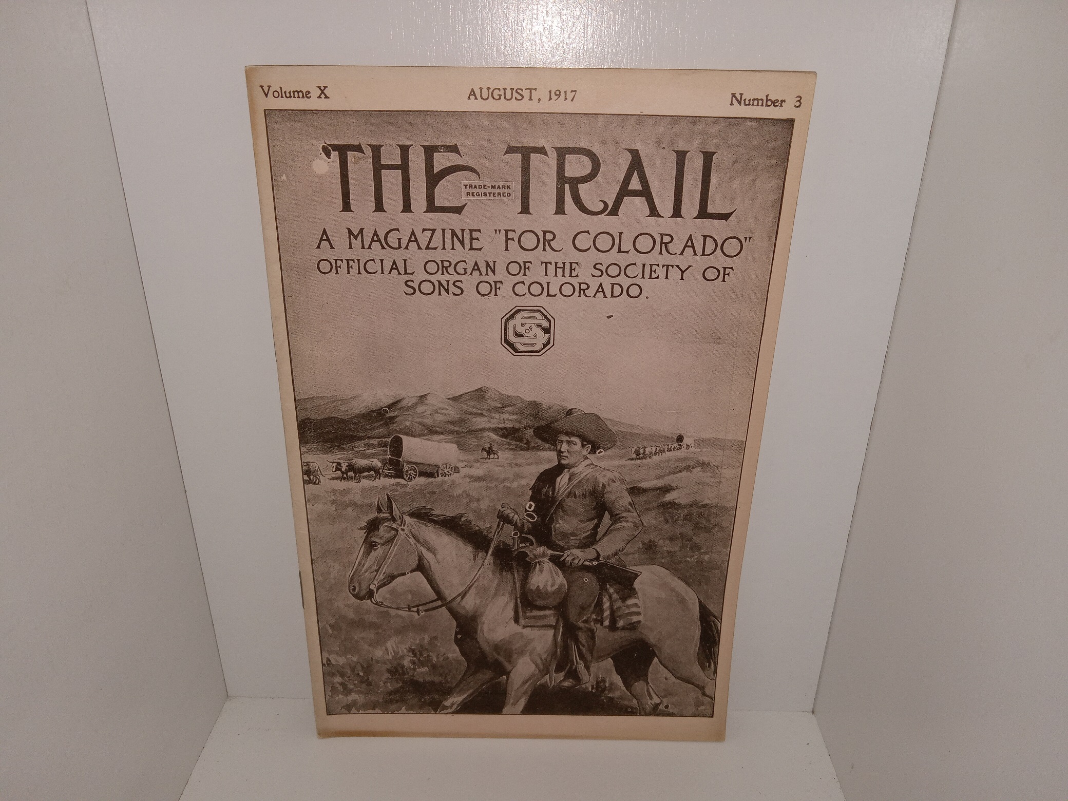 The Trail: A Magazine “For Colorado” Official Organ of the Society of Sons of Colorado: Vol. 10, No. 3, August, 1917 (1917)