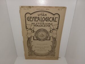 The Utah Genealogical and Historical Magazine: Vol. 5, No. 1, January, 1914 (Uncut) (1914)