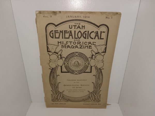 The Utah Genealogical and Historical Magazine: Vol. 5, No. 1, January, 1914 (Uncut) (1914)