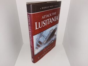 Attack the Lusitania! (2011) ~ by Jerry Borrowman