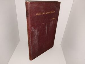 Practical Lithography (1903) ~ by Alfred Seymour