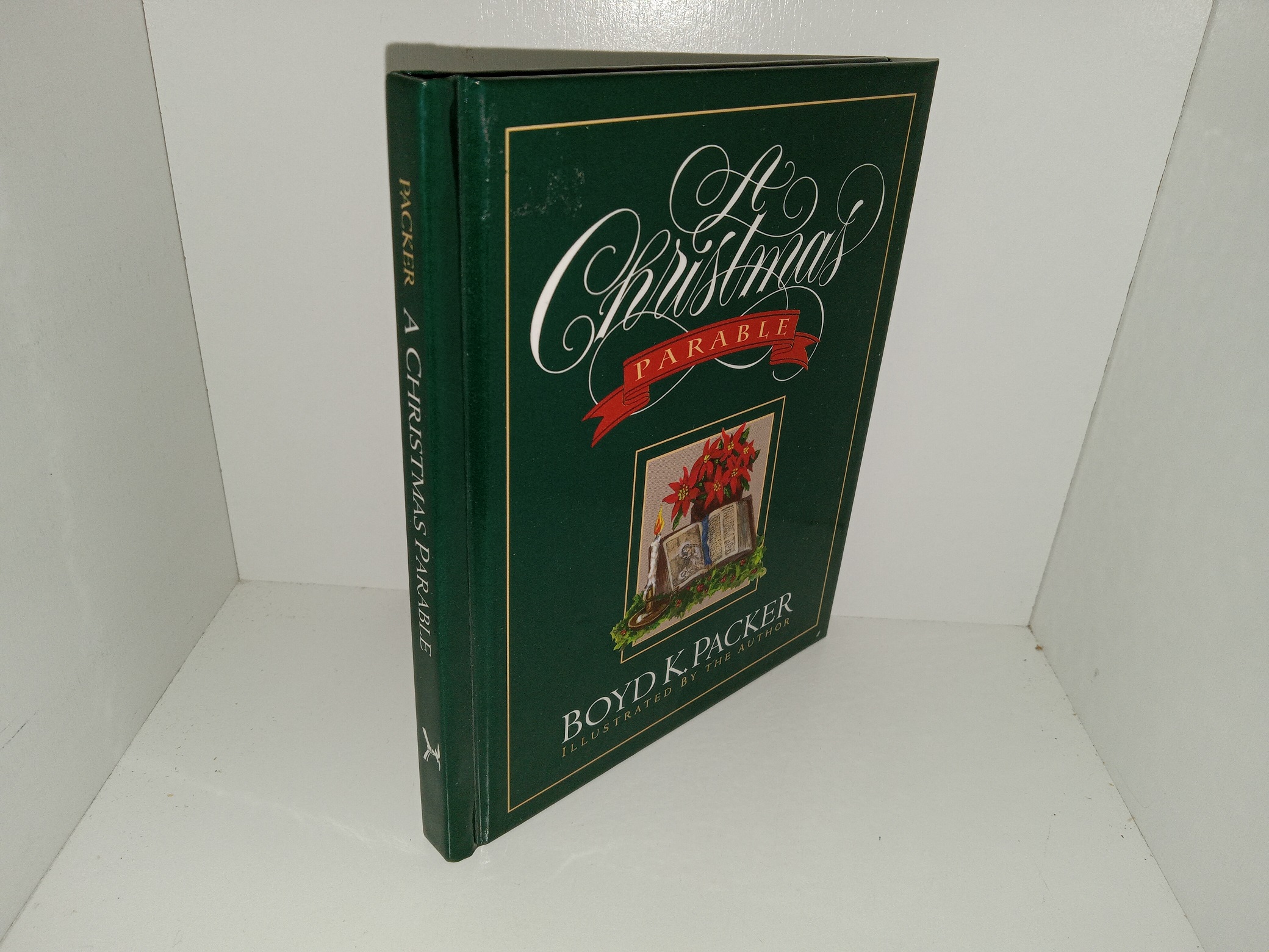 A Christmas Parable (Signed) (1993) ~ by Boyd K. Packer