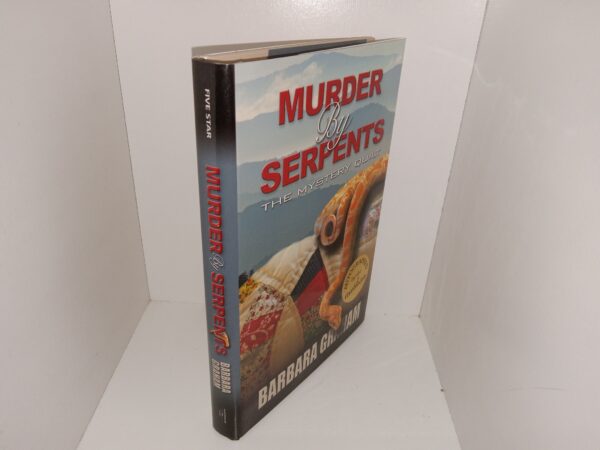 Murder By Serpents: The Mysterious Quilt (Signed & Inscribed) (2007) ~ by Barbara Graham